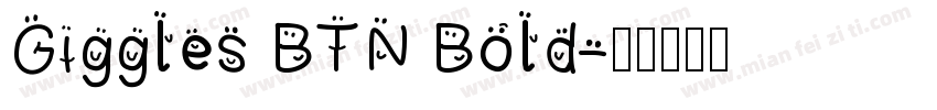 Giggles BTN Bold字体转换